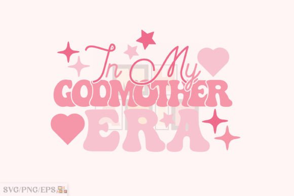 In My Godmother Era: A Modern SVG Design for Creative Projects