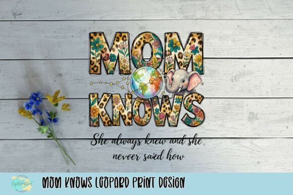 Mom Knows Leopard Print Design: A Modern Graphic Asset